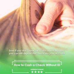 How to Cash a Check Without ID